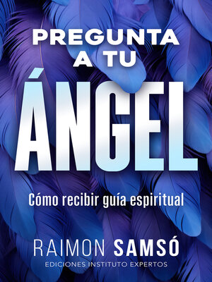 cover image of Pregunta a tu ángel